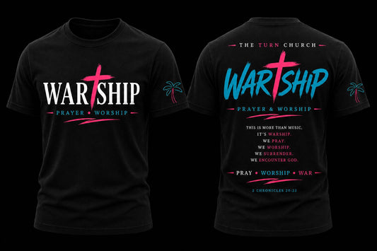 WAR - Prayer & Worship T-shirt